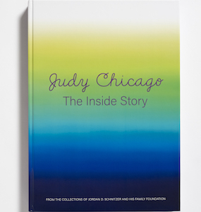 Book Cover of "Judy Chicago, The Inside Story"